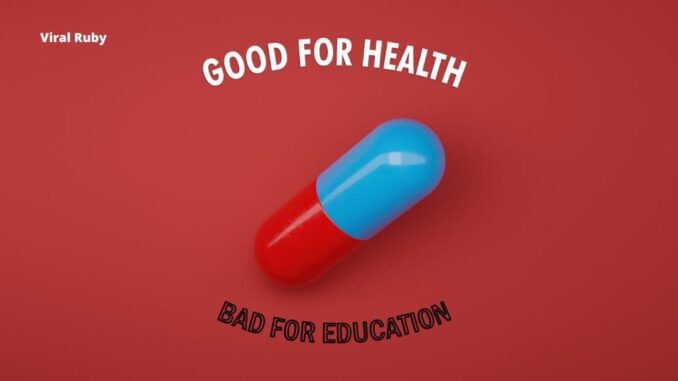 Is Good For Health Bad For Education?