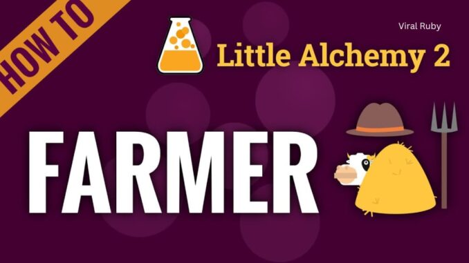 How to Make a Farmer in Little Alchemy?