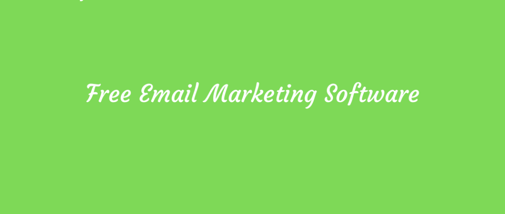 Best Free Email Marketing Software for Your Business