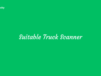 Suitable Truck Scanner How to Choose a Suitable Truck Scanner
